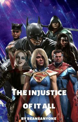 If reading the first book, and you come up. . Injustice x male reader wattpad